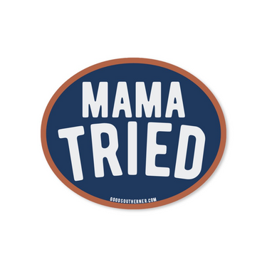 Mama Tried Sticker (193797)