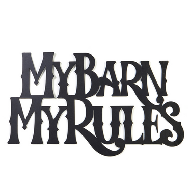My Barn, My Rules Metal Sign 717639