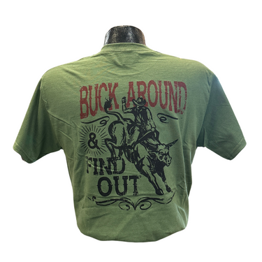 Buck Around and Find Out T-Shirt in Olive