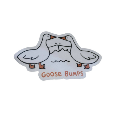 Goose Bumps Sticker